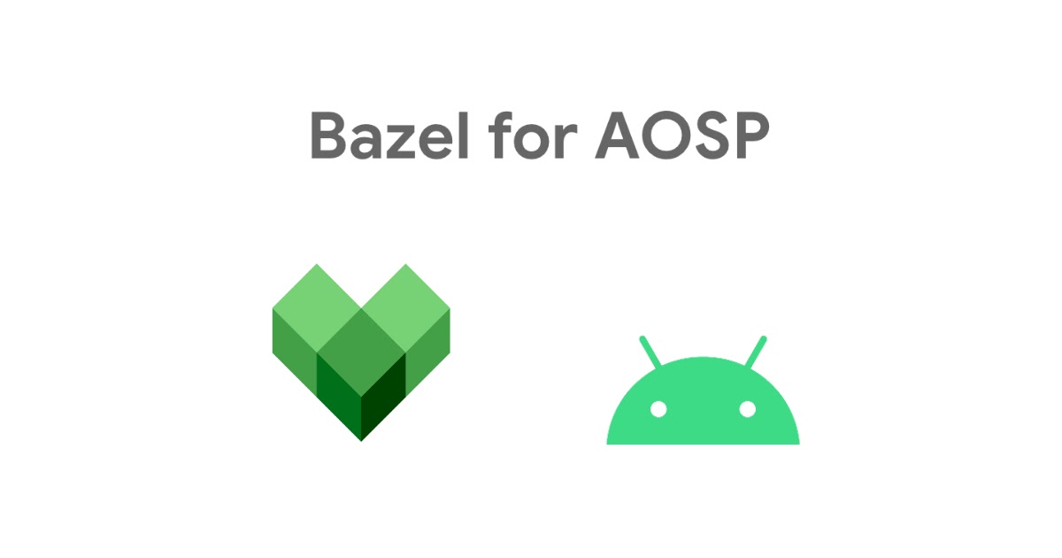 Bazel for AOSP